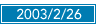 2003/02/26
