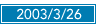 2003/03/26
