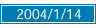 2004/01/14