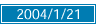 2004/01/21