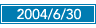 2004/06/30