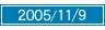 2005/11/09