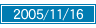 2005/11/16