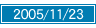 2005/11/23