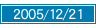 2005/12/21