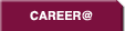 CAREER@